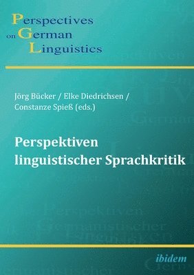 Jörg Bücker, Elke Diedrichsen - Perspektiven Linguistischer Sprachkritik, Häftad