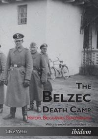 bokomslag The Belzec Death Camp