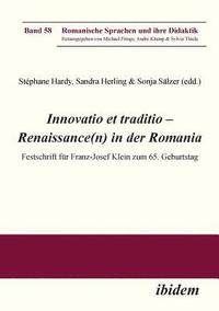 bokomslag Innovatio et traditio - Renaissance(n) in der Romania