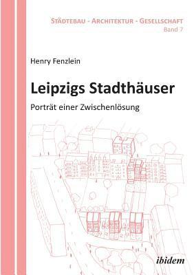 bokomslag Leipzigs Stadthuser