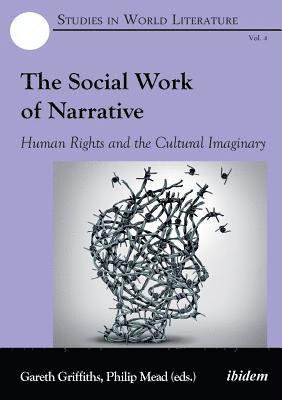 The Social Work of Narrative 1
