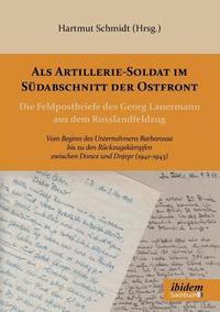 bokomslag Als Artillerie-Soldat im Sdabschnitt der Ostfront