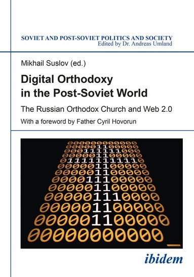 Mikhail Suslov, Mikhail Suslov - Digital Orthodoxy in the Post-Soviet World, Häftad