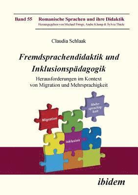 bokomslag Fremdsprachendidaktik und Inklusionspdagogik. Herausforderungen im Kontext von Migration und Mehrsprachigkeit