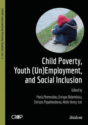 bokomslag Child Poverty, Youth (Un)Employment, and Social Inclusion