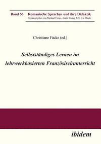 bokomslag Selbststndiges Lernen im lehrwerkbasierten Franzsischunterricht.