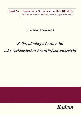 bokomslag Selbststndiges Lernen im lehrwerkbasierten Franzsischunterricht.