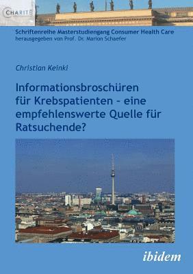 Christian Keinki, Marion Schaefer - Informationsbroschüren für Krebspatienten, Häftad