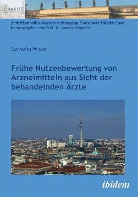 bokomslag Frhe Nutzenbewertung von Arzneimitteln aus Sicht der behandelnden rzte