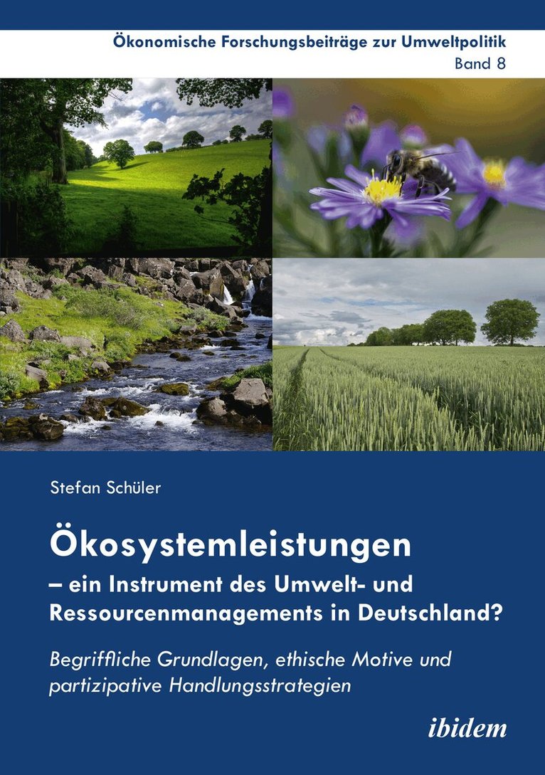 Stefan Schüler - Ökosystemleistungen – ein Instrument des Umwelt- und Ressourcenmanagements in Deutschland?, Häftad