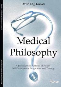 bokomslag Medical Philosophy