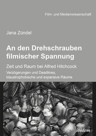 Jana Zündel, Hans Jurgen Wulff, Hans Jürgen Wulff - An den Drehschrauben filmischer Spannung, Häftad