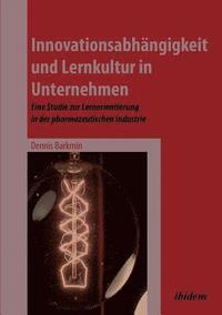 bokomslag Innovationsabhngigkeit und Lernkultur in Unternehmen