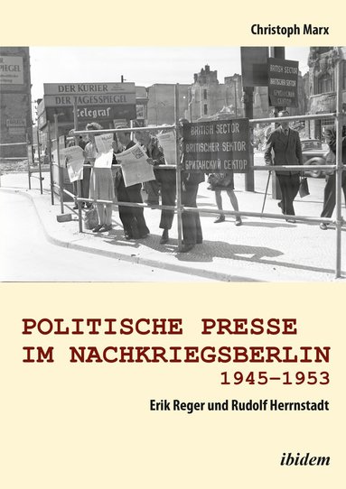 bokomslag Politische Presse im Nachkriegsberlin 1945-1953