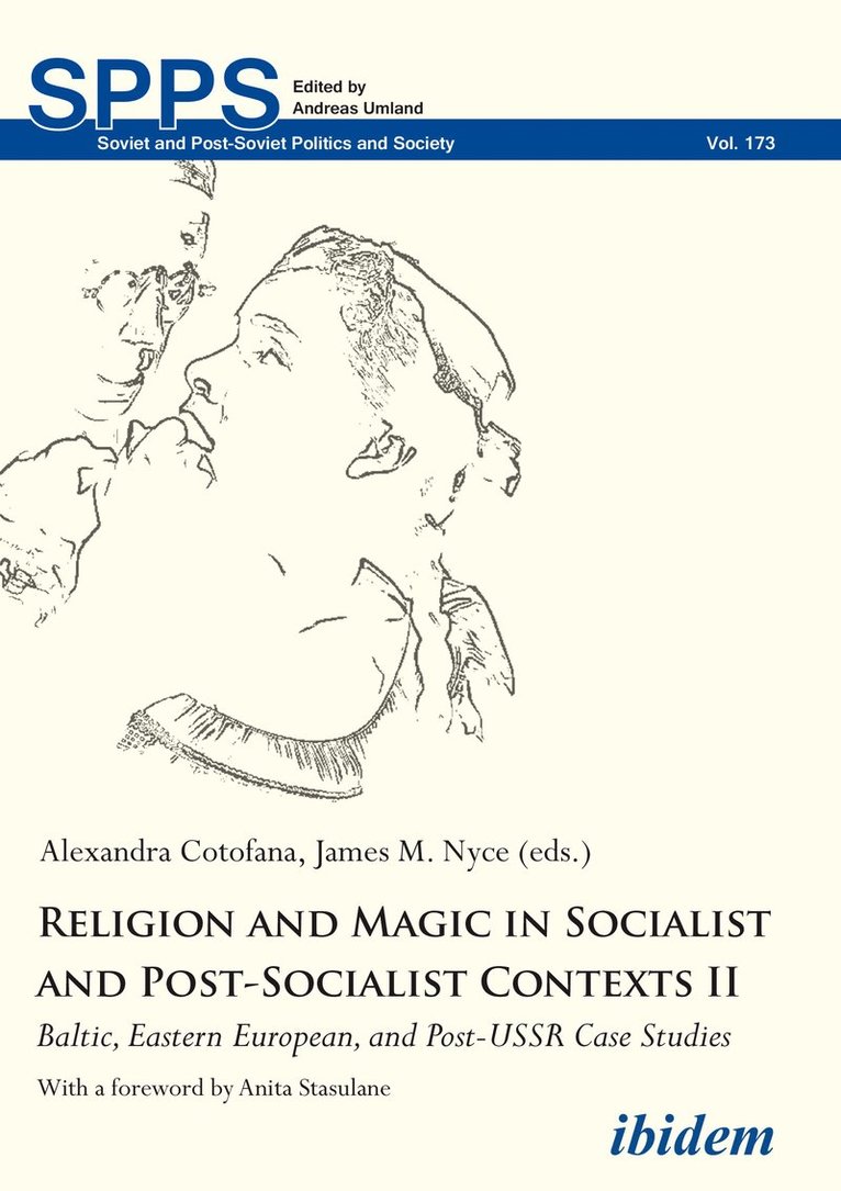 Alexandra Nyce Cotofana, Alexandra Cotofana, James M. Nyce, James Nyce - Religion and Magic in Socialist and Post-Socialist Contexts II, Häftad