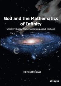 bokomslag God & the Mathematics of Infinity
