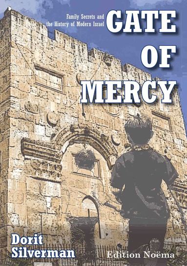 Dorit Silverman, Sondra Silverston - Gate of Mercy, Häftad