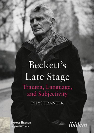 Rhys Tranter, Paul Stewart - Beckett’s Late Stage, Häftad