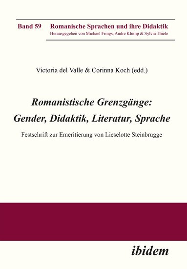 Corinna Koch, Victoria del Valle - Romanistische Grenzgänge: Gender, Didaktik, Literatur, Sprache, Häftad