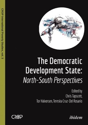 The Democratic Developmental State - North-South Perspectives 1