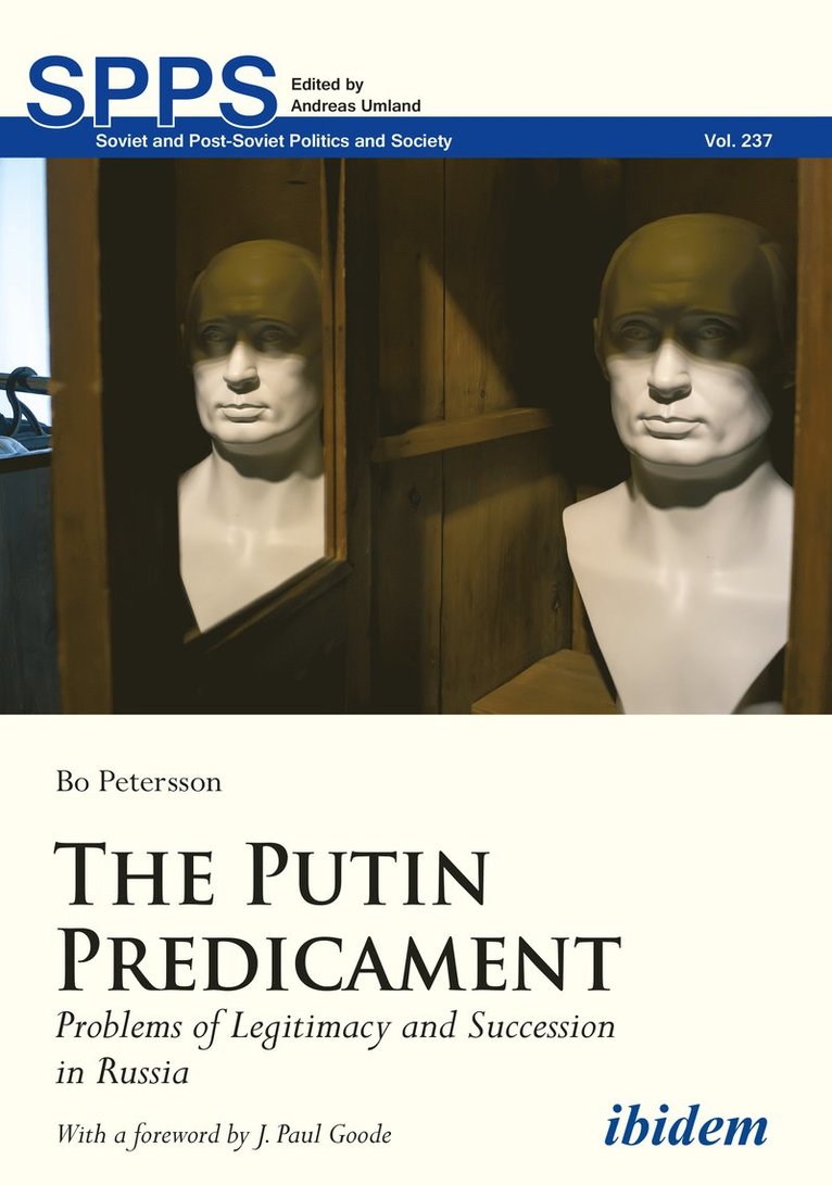 The Putin Predicament  Problems of Legitimacy and Succession in Russia 1