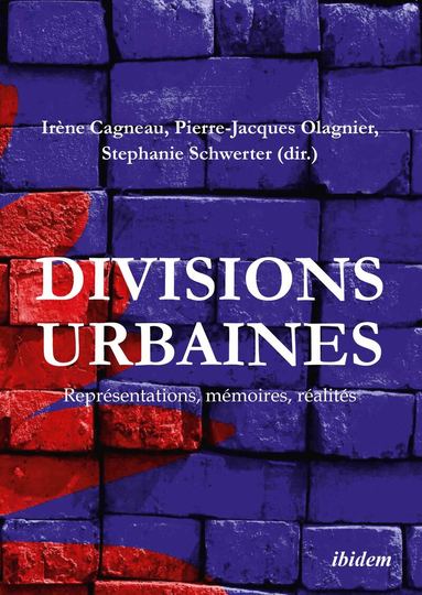 Irène Cagneau, Pierre-Jacques Olagnier, Stephanie Schwerter - Divisions urbaines, Häftad