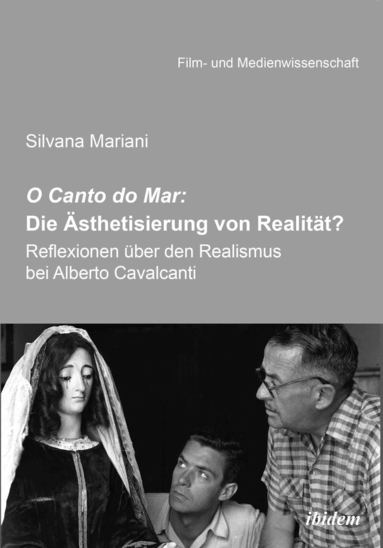 Silvana Mariani, Irmbert Schenk - O Canto do Mar: Die Ästhetisierung von Realität?, Häftad