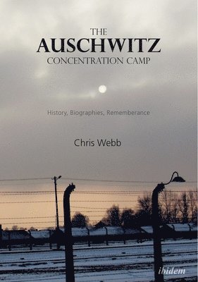 The Auschwitz Concentration Camp 1