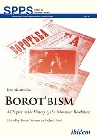 bokomslag Borotbism  A Chapter in the History of the Ukrainian Revolution