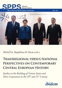 bokomslag Transregional Versus National Perspectives On Co - Studies On The Building Of Nation-states And Their Cooperation In The 20Th And 21st Century