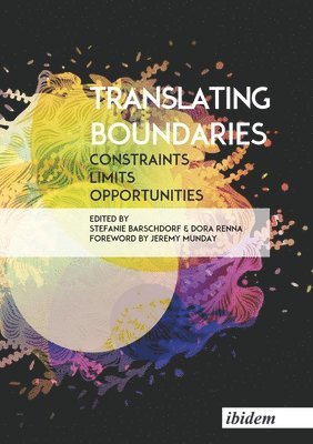 Translating Boundaries  Constraints, Limits, Opportunities 1