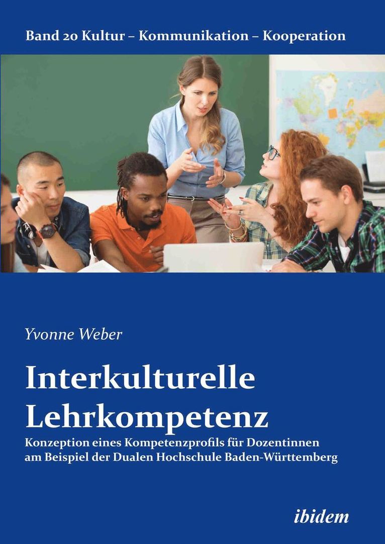 Interkulturelle Lehrkompetenz. Konzeption eines Kompetenzprofils fr Dozentinnen am Beispiel der Dualen Hochschule Baden-Wrttemberg 1