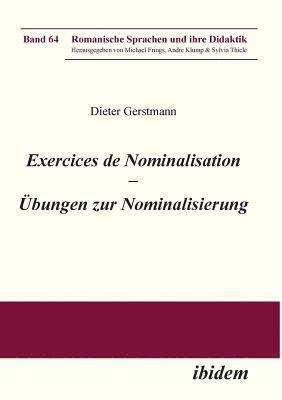 bokomslag Exercices de nominalisation.  bungen zur Nominalisierung im Franz sischen