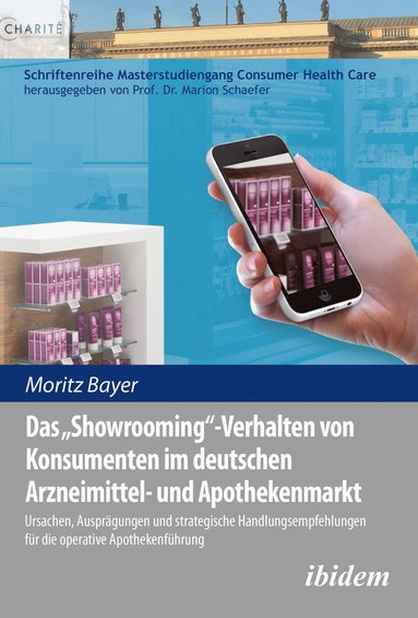 bokomslag Das 'Showrooming'-Verhalten von Konsumenten im deutschen Apothekenmarkt