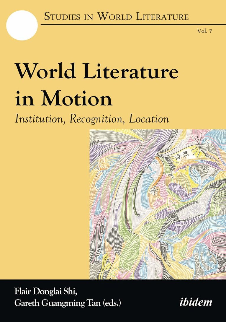 Flair Donglai Shi, Gareth Guangming Tan - World Literature in Motion, Häftad