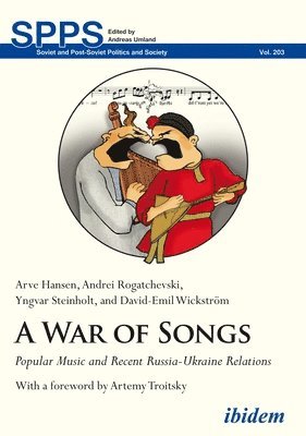 A War of Songs  Popular Music and Recent RussiaUkraine Relations 1