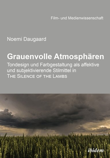 Noemi Daugaard, Irmbert Schenk - Grauenvolle Atmosphären, Häftad