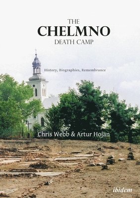 bokomslag Chelmno Death Camp