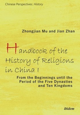 Handbook of the History of Religions in China I 1