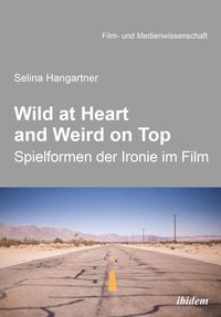 bokomslag Wild at heart and weird on top