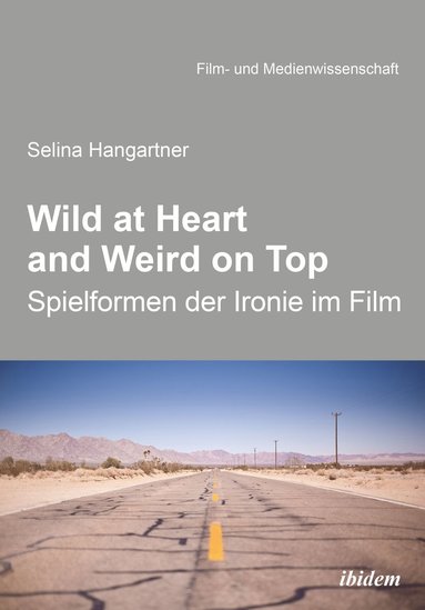 bokomslag Wild at heart and weird on top
