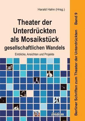 bokomslag Theater der Unterdrckten als Mosaikstck gesellschaftlichen Wandels