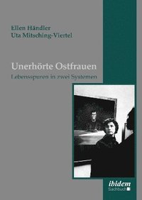 bokomslag Unerhrte Ostfrauen