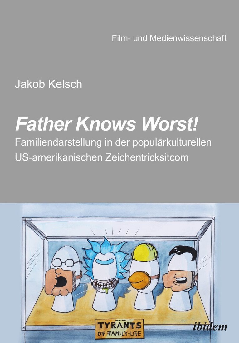 Jakob Kelsch - Father Knows Worst!, Häftad