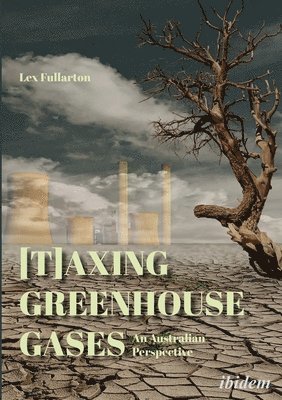 bokomslag [T]axing Greenhouse Gases