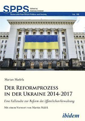 Der Reformprozess in der Ukraine 2014-2017 1