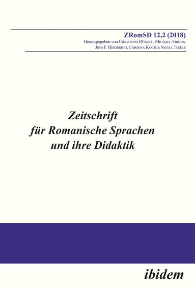 Christoph Bürgel, Michael Frings, Jens F Heiderich, Corinna Koch, Sylvia Thiele - Zeitschrift für Romanische Sprachen und ihre Didaktik, Häftad
