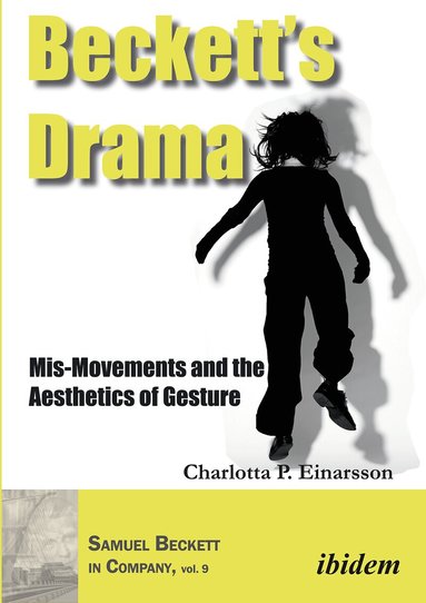 Charlotta Palmstierna Einarsson - Beckett’s Drama, Häftad