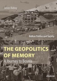 bokomslag The Geopolitics of Memory