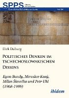 bokomslag Politisches Denken im tschechoslowakischen Dissens